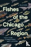 Veraldi, Francis M., Pescitelli, Stephen M., Willink, Philip W. - Fishes of the Chicago Region