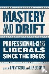 - Mastery and Drift