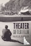 Harries, Professor Martin - Theater after Film