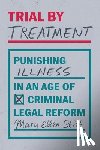 Stitt, Mary Ellen - Trial by Treatment