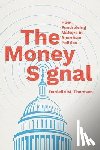 Thomsen, Danielle M. - The Money Signal