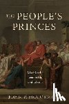 McCormick, John P. - The People's Princes
