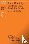  - Race, Ethnicity, and Economic Statistics for the 21st Century