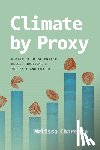 Charenko, Melissa - Climate by Proxy