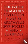 Aeschylus, Sophocles, Euripides - The Greek Tragedies