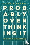 Downey, Allen B. - Probably Overthinking It