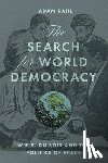 Dahl, Adam - The Search for World Democracy