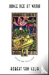 Van Gulik, Robert - Judge Dee at Work – Eight Chinese Detective Stories