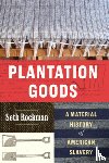Rockman, Seth - Plantation Goods
