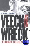 Veeck, Bill, Linn, Ed - Veeck as in Wreck - The Autobiography of Bill Veeck