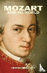  - Mozart and His World