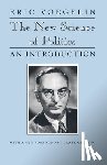 Voegelin, Eric - The New Science of Politics