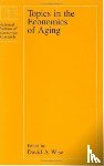  - Topics in the Economics of Aging