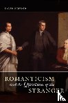 Simpson, David - Romanticism and the Question of the Stranger