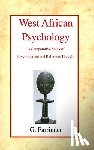 Geoffrey Parrinder - West African Psychology