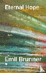 Brunner, Emil - Eternal Hope