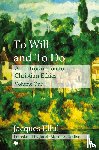 Jacques Ellul - To Will and To Do Vol I