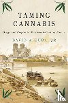 Guba, David A. - Taming Cannabis