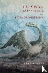 Miller, Eric - The Swan of the Well by Titia Brongersma