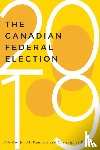  - The Canadian Federal Election of 2019