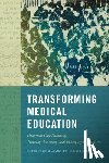  - Transforming Medical Education