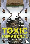  - Toxic Immanence