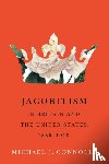Connolly, Michael J. - Jacobitism in Britain and the United States, 1880–1910