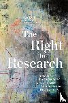  - The Right to Research