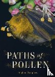 Humphrey, Stephen - Paths of Pollen