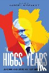  - The Higgs Years