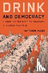 Allen, Matthew - Drink and Democracy