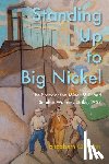 Quinlan, Elizabeth - Standing Up to Big Nickel