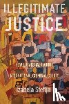 Steflja, Izabela - Illegitimate Justice