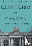  - Classicism in Canada