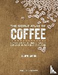 Hoffmann, James - WORLD ATLAS OF COFFEE SECOND E
