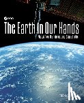Pesquet, Thomas - The Earth in Our Hands