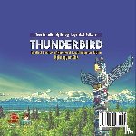 Professor Beaver - Thunderbird - Mystical Creature of Northwest Coast Indigenous Myths Mythology for Kids True Canadian Mythology, Legends & Folklore