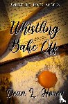Hovey, Dean L - Whistling Bake Off