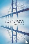 Sullivan, Maureen - A Guide to Practical Procurement