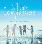 James-Shier, Maria - Cultivate Compassion