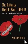 Jones, Anthony - The Infamy That Is War - 1914-19