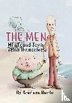 Hurte, Shirlene - The Men Who Found Joy in Being Themselves