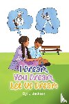Jackson, L - I Dream, You Dream, Let Us Dream!