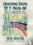 Rincon, Mrs - Cuentos para ti y para mi