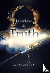 Mayhew, Lloyd - Unlocking the Truth