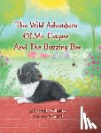 Walbridge, Elizabeth - The Wild Adventure of Mr. Cooper and the Buzzing Bee