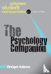 Adams, Bridget - The Psychology Companion