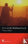 - Macmillan Readers Far from the Madding Crowd Pre Intermediate without CD Reader