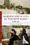 Simpson, T. - Murder and Media in the New Rome