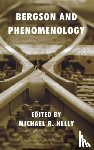  - Bergson and Phenomenology